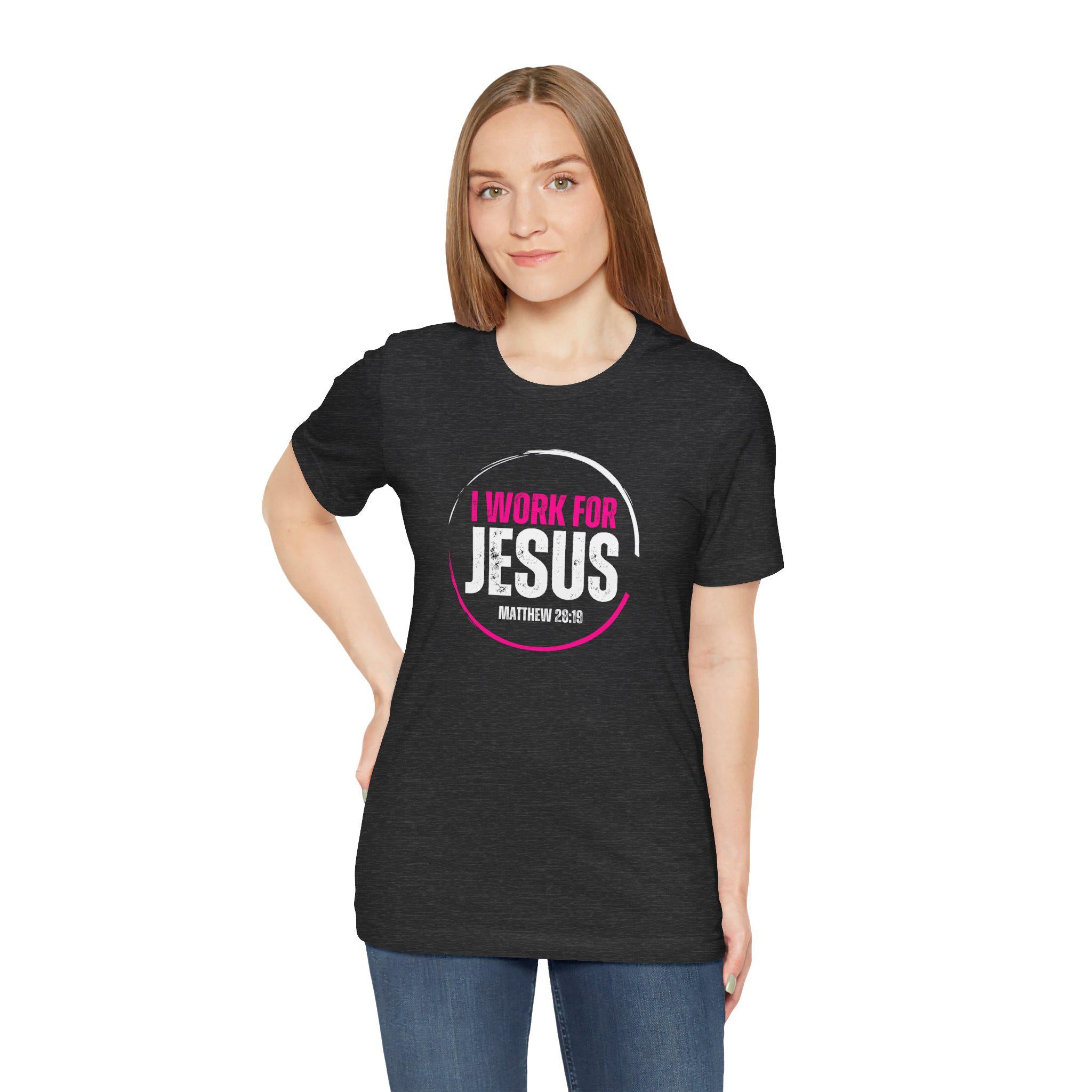 I work for Jesus! Unisex Jersey Short Sleeve Tee image 8