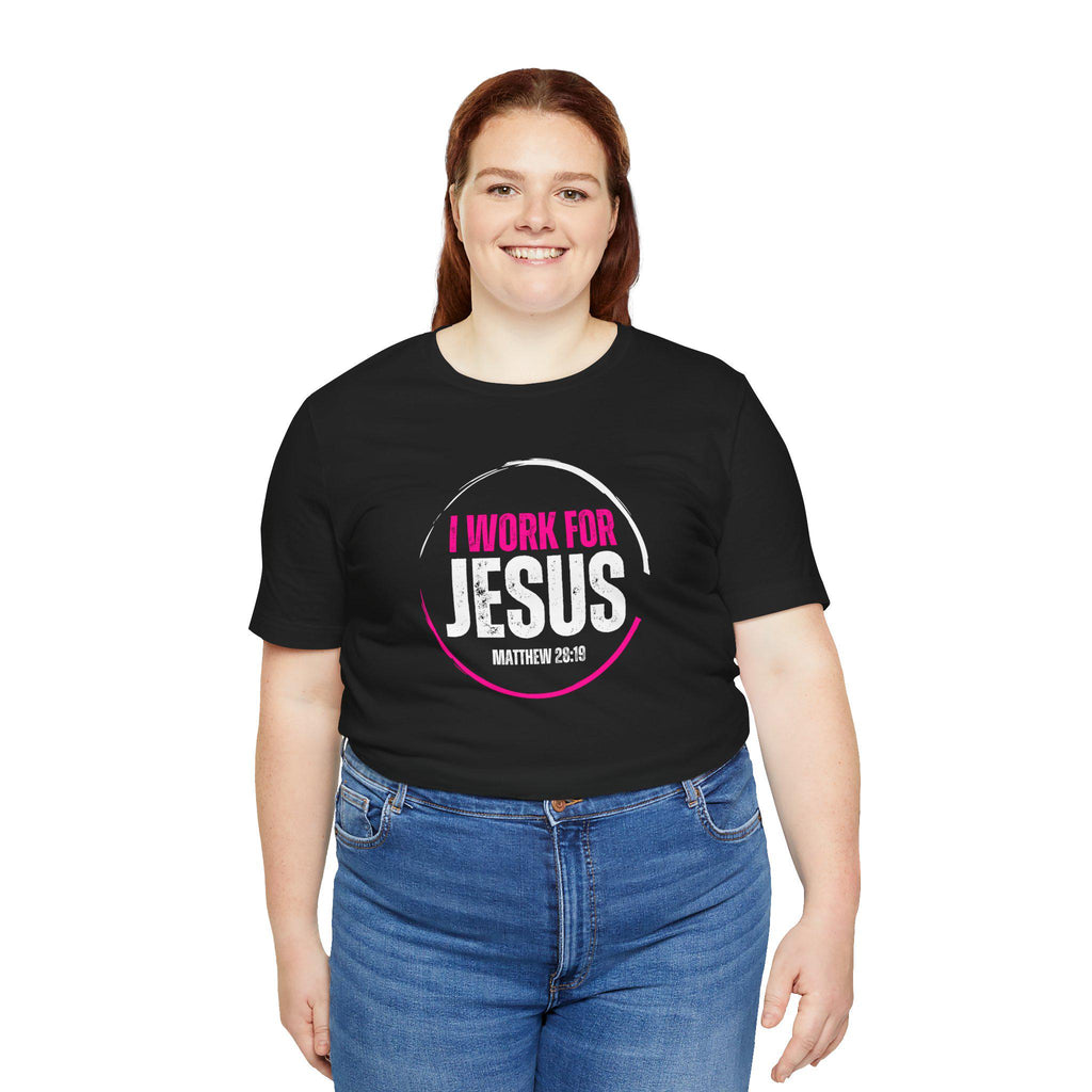 I work for Jesus! Unisex Jersey Short Sleeve Tee image 3