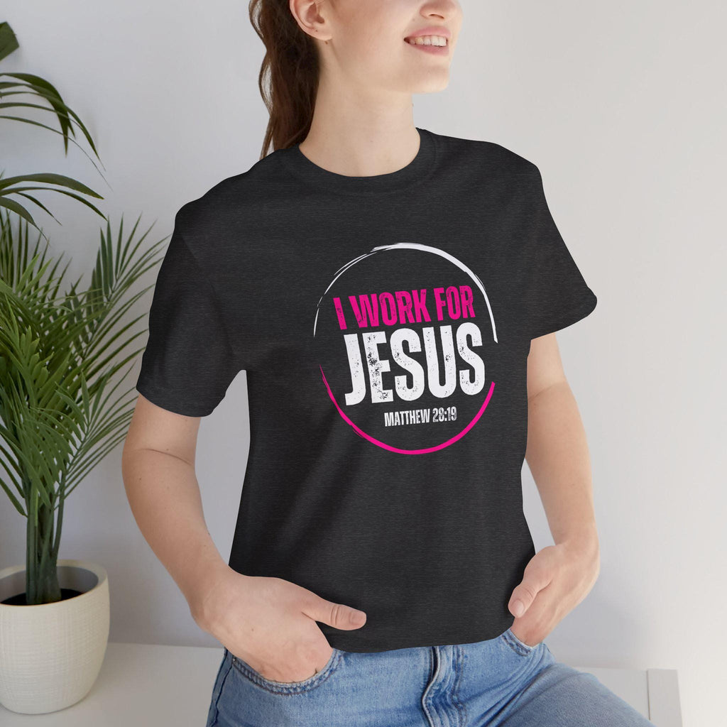I work for Jesus! Unisex Jersey Short Sleeve Tee image 6